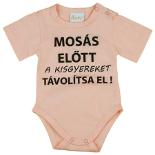  Rövid ujjú baba body "Mosás előtt a kisgyereket távolítsa el!" felirattal kombidressz, body