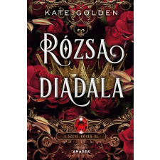  Rózsa diadala - A szent kövek III. regény