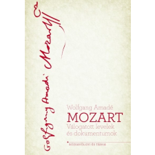 RÓZSAVÖLGYI ÉS TÁRSA Mozart - Válogatott levelek és dokumentumok egyéb zene