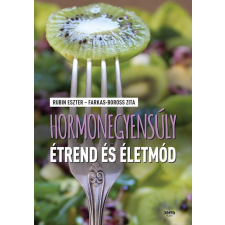 Rubin Eszter - Hormonegyensúly étrend és életmód egyéb könyv