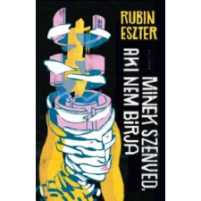 Rubin Eszter Minek szenved, aki nem bírja irodalom