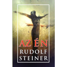 Rudolf Steiner - Az Én egyéb könyv