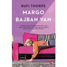 Rufi Thorpe - Margo bajban van egyéb könyv