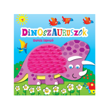 Rusznák György - Gumis lapozó Dinoszauruszok gyermek- és ifjúsági könyv