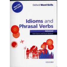 Ruth Gairns, Stuart Redman OXFORD WORD SKILLS:IDIOMS/PHRASAL VERBS ADVANCED W/K PACK nyelvkönyv, szótár