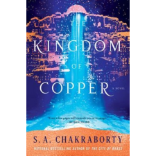 S. A. Chakraborty The Kingdom of Copper – S A Chakraborty idegen nyelvű könyv