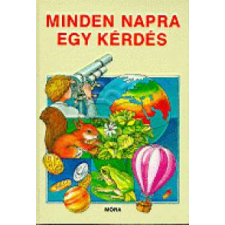 S. Csóka Eszter;S. Tóth László;B. Méhes Vera;Balázs Anna;Schmidt Egon MINDEN NAPRA EGY KÉRDÉS (14.) gyermek- és ifjúsági könyv