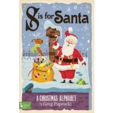  S is for Santa – Greg Paprocki idegen nyelvű könyv