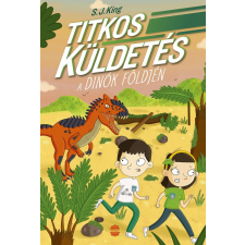 S. J. King - Titkos küldetés a dinók földjén egyéb könyv