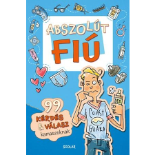 Sabine Thor-Wiedemann - ABSZOLÚT FIÚ - 99 KÉRDÉS &amp; VÁLASZT KAMASZOKNAK gyermek- és ifjúsági könyv