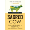  Sacred Cow – Diana Rodgers,Robb Wolf