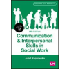 Sage Publications Ltd Communication and Interpersonal Skills in Social Work | Juliet Koprowska