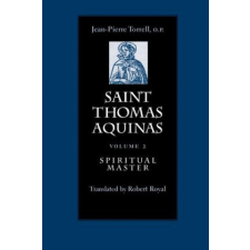 Saint Thomas Aquinas v. 2; Spiritual Master – J.-P. Torrell idegen nyelvű könyv