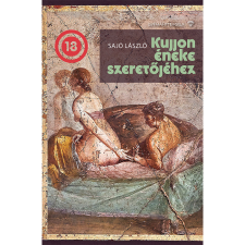 Sajó László Kujjon éneke szeretőjéhez (BK24-189615) irodalom
