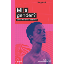 Sally Hines Mi a gender? Bevezetés a XXI. századhoz irodalom