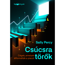 Sally Percy - Csúcsra törők egyéb könyv