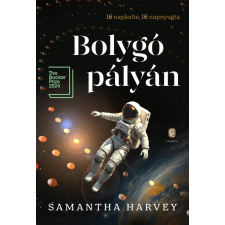 Samantha Harvey - Bolygó pályán regény