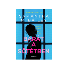  Samantha M. Bailey - Barát a sötétben regény