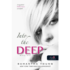 Samantha Young YOUNG, SAMANTHA - INTO THE DEEP - MÉLY VÍZ - FÛZÖTT irodalom