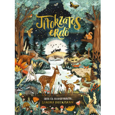 Sandra Dieckmann - Titokzatos erdő gyermek- és ifjúsági könyv