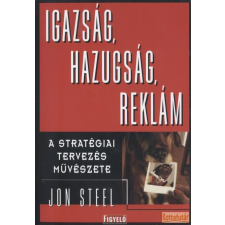 Sanoma Igazság, hazugság, reklám antikvárium - használt könyv