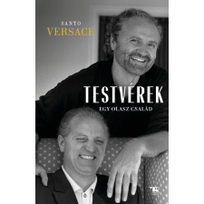 Santo Versace - Testvérek. Egy olasz család egyéb könyv
