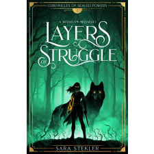 Sara Stekler - Layers of struggle - A küzdelem mélységei egyéb könyv