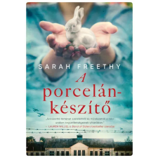 Sarah Freethy - A porcelánkészítő egyéb könyv
