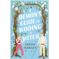 Sarah Hawley: A Demon's Guide to Wooing a Witch idegen nyelvű könyv