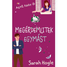 Sarah Hogle - Megérdemlitek egymást regény