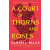 Sarah J. Maas - A Court of Thorns and Roses