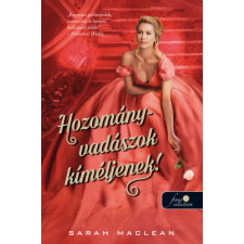 Sarah MacLean - Hozományvadászok kíméljenek! - A szerencsejáték szabályai 1. regény