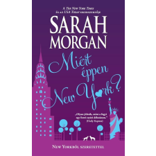 Sarah Morgan MORGAN, SARAH - MIÉRT ÉPPEN NEW YORK? irodalom