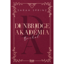 Sarah Sprinz - Dunbridge Akadémia - Bárhol egyéb könyv