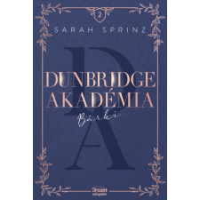 Sarah Sprinz - Dunbridge Akadémia – Bárki regény