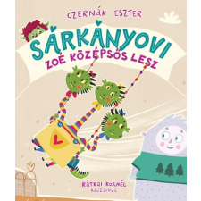 Sárkányovi - Zoé középsős lesz (új kiadás) gyermek- és ifjúsági könyv