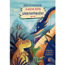 Sárkánytörvény - Zabaszauruszok 2. gyermek- és ifjúsági könyv