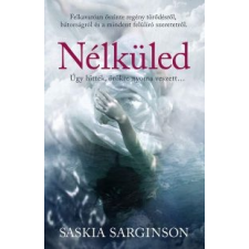 Saskia Sarginson Without You regény