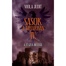 Sasok a viharban IV. - A fészek melege szépirodalom
