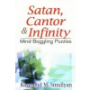  Satan, Cantor & Infinity – Raymond M Smullyan
