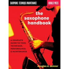  Saxophone Handbook – Douglas D Skinner idegen nyelvű könyv