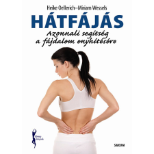 Saxum Kiadó Hátfájás - Azonnali segítség a fájdalom enyhítésére életmód, egészség