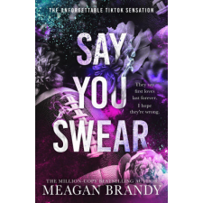  Say You Swear – Meagan Brandy idegen nyelvű könyv