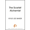  Scarlet Alchemist – Kylie Lee Baker