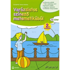 Schädtné Simon Andrea Varázslatos színező matematikából - 2. évfolyam B kötet gyermek- és ifjúsági könyv