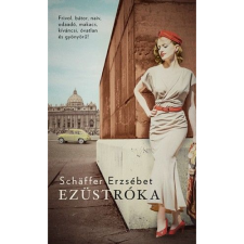 Schäffer Erzsébet Ezüstróka (BK24-170613) regény