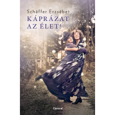 Schäffer Erzsébet - Káprázat az élet - puha kötés egyéb könyv