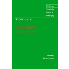  Schleiermacher: On Religion – Richard Crouter idegen nyelvű könyv