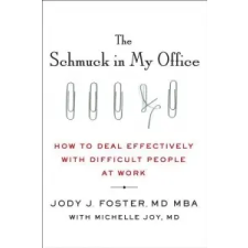  SCHMUCK IN MY OFFICE – Jody Foster,Michelle Joy idegen nyelvű könyv