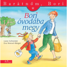 Schneider, Liane Liane Schneider - Bori óvodába megy - Barátnőm, Bori egyéb könyv